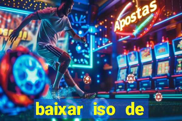 baixar iso de jogos ps2